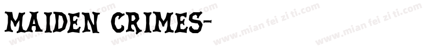 maiden crimes字体转换